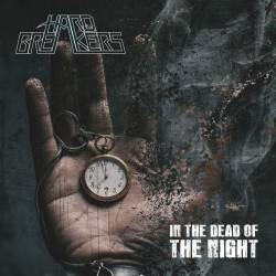 Hard Breakers : In the Dead of the Night